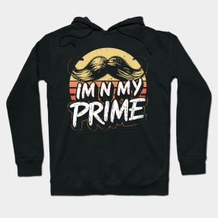 Im-In-My-Prime Hoodie